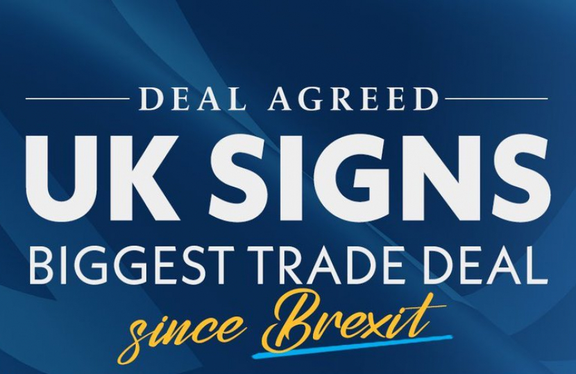 Delivering on your priorities: Growing the economy with our biggest trade deal since Brexit Delivering on your priorities: Growing the economy with our biggest trade deal since Brexit